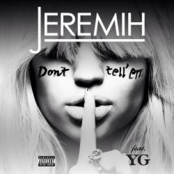 Jeremih feat. YG - Don't Tell Em